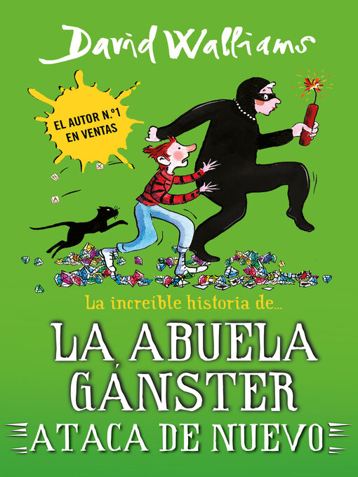 Title details for La increíble historia de... la abuela gánster ataca de nuevo by David Walliams - Available